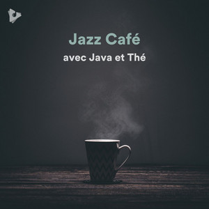 Jazz Café avec Java et Thé