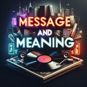Message and Meaning Spotify playlist cover art