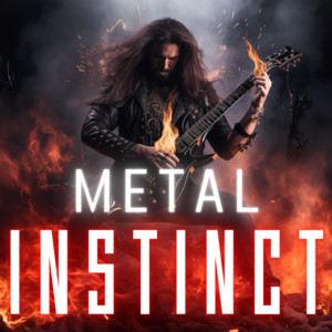 Metal Instinct