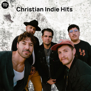 Christian Indie Hits | Alternative / Rock / Indie Pop