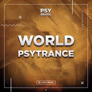 World Psytrance  playlist cover