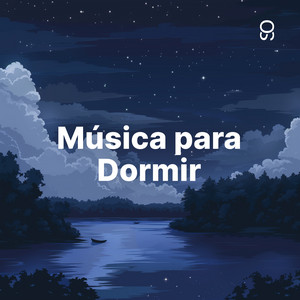 Música para Dormir Profundamente playlist cover