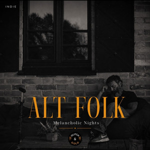 Alt Folk : Melancholic Nights 