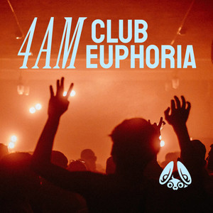 4AM Club Euphoria (afterhours dancefloor therapy) cover