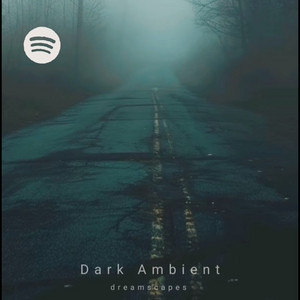 dark ambient! dreamscapes scape reality! cover