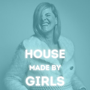 GIRLS (only) IN THE HOUSE 🎧💃🏼🙌🏻 playlist cover