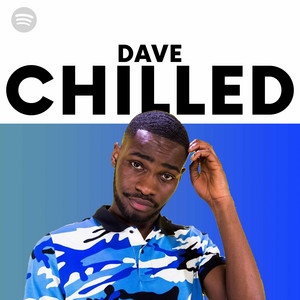 DAVE: CHILLED playlist cover