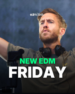 New EDM Friday 🔥