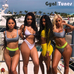 Gyal Tunes - Dancehall, Reggaeton, Afrobeat & Soca Music | WBT Empire | Munga Move On playlist cover