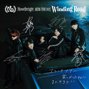 Setlist : 09.25 Novelbright ARENA TOUR 2025 〜Winding Road〜(宮城