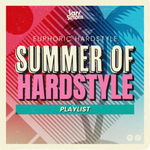 Summer of Hardstyle 2026! Euphoric Hardstyle! ☀️🔥 playlist cover
