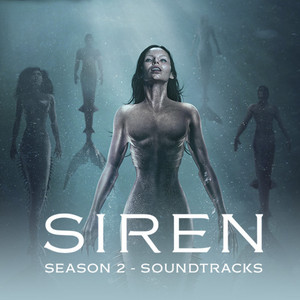 Siren: Season 2 - Soundtracks - playlist by Eline Powell Brasil