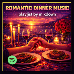 Romantic dinner music playlist