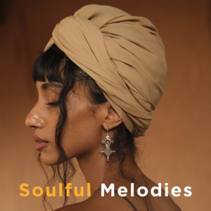 Soulful Melodies playlist cover