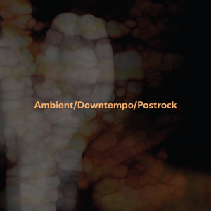 Ambient/ Downtempo/ Postrock cover
