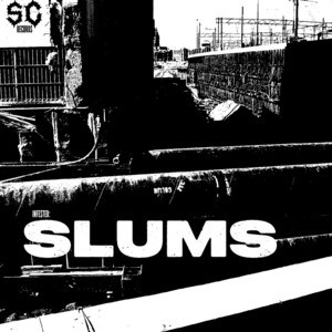 SLUMS