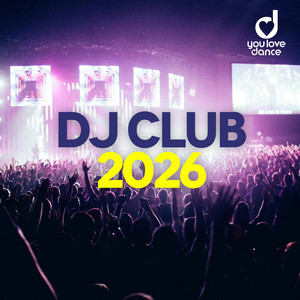 DJ CLUB MIX 2026 - DJ PARTY HITS & REMIXES  playlist cover