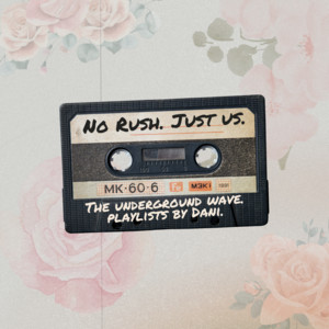 No Rush. Just Us. cover