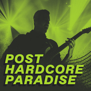 Post-Hardcore Paradise