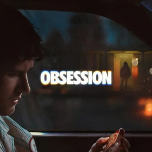 Obsession (Official Motion Picture Soundtrack) - playlist by chxnce ...