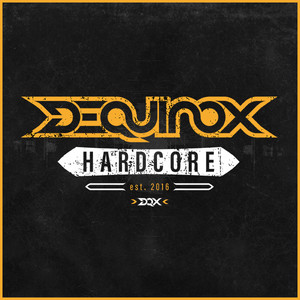 DEQUINOX Hardcore playlist cover