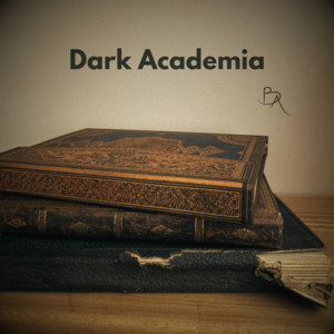 Dark Academia playlist cover