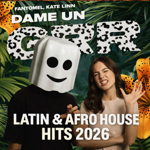 Dame Un Grrr Hugel Remix | Best Latin Afro House 2026 playlist cover