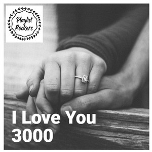 I Love You 3000 playlist cover