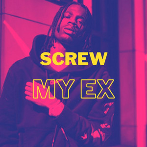 Screw My Ex playlist cover