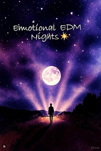 Emotional EDM Nights 🌌✨ Spotify playlist cover art