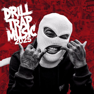 Drill  & Trap Music 2026 Spotify playlist cover art