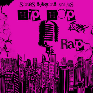 hip hop/rap songs everyone knows cover
