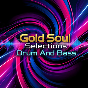 Gold Soul Selections Drum And Bass
