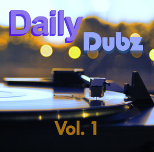 Daily Dubz Vol. 1 cover