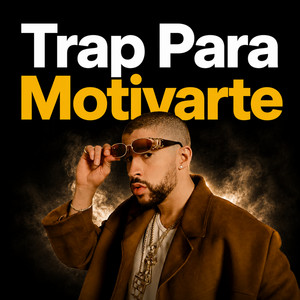 Trap Para Motivarte Spotify playlist cover art