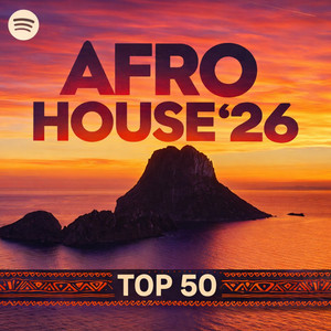 Afro House Spain 🇪🇸 🌴 2026 Official Top 50 Beach playlist cover