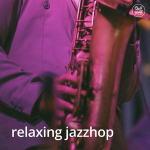 Relaxing Jazzhop playlist cover