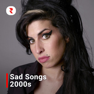 Sad Songs that Make You Cry 2000s - Most Sad Music from the 2000s (Playlist Updated in 2026) playlist cover