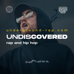 Undiscovered Rap & Hip Hop