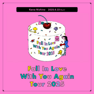Kana Nishino Fall In Love With You Again Tour 2025 - playlist by
