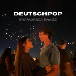 Deutschpop Sommer 2026 ☀️💕 Deutschpop playlist cover