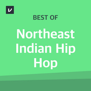 Best of Northeast Indian Hip Hop cover art