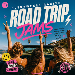 Road Trip Jams | The Ultimate Driving Playlist — Everywhere Radio® Spotify playlist cover art