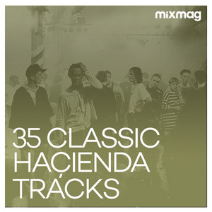35 classic Haçienda tracks - playlist by Mixmag | Spotify