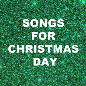 Songs for Christmas Day