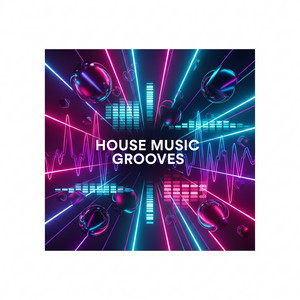 House Music Grooves 2026