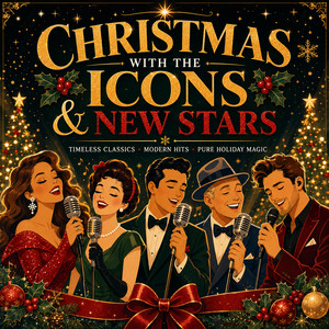 🎄 Christmas with the Icons & New Stars 🎄 Christmas playlist cover