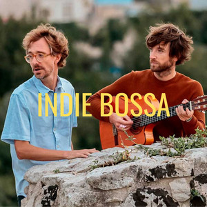 Indie Bossa - Fresh Tunes & Smooth Vibes