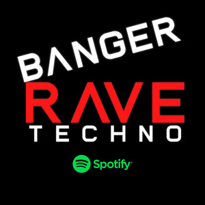 BANGER TECHNO RAVE PLAYLIST cover
