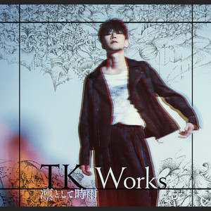 TK from 凛として時雨の曲を聴く | Spotify